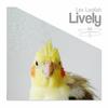 Lively (Michael Muranaka's House Party Cut) - Lex Loofah
