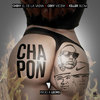 Chapon (Explicit) - Chiki El De La Vaina&Killer Blow&Ceky Viciny