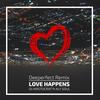 Love Happens (Deeperfect Remix) - DJ Aristocrat&Aly Soul