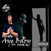 Aye Baby(feat. Mike B.) (Explicit) - Mr.813&Mike B.