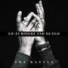 the battle(feat. DJ EGO) - Lo-fi Riderz&Dj Ego