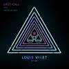 Last Call (Radio Edit) - Louis Vivet&Mister Blonde