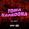 Toma Safadona (Explicit) - Mc Buret&DJ LD de Realengo