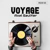 Voyage (King Size Mix) - Axel Gaultier