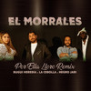 Por Ella Lloro (Remix) - El Morrales&bugui heredia&La Cebolla&Negro Jari