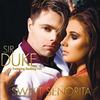 Sweet Senorita (Matt Hewie & Rewinders Que Rico Remix) - Sir Duke&Ranking Fire&Matt Hewie&Rewinders Que Rico