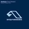 First Division (Planisphere Extended Remix) - Anhken