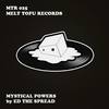 Mystical Powers (Mvzzik's Drunken Fist Mix) - Ed The Spread&MVZZIK