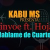 Hablame de cuarto (feat. Linyoe & Hoja) (Explicit) - Kabu MS&Linyoe&Hoja