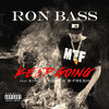 Keep Going (Explicit) - Ron Bass&King Cydal&B-Fresh