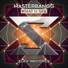 What U See - MasterBangg