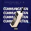 Communication (feat. D.Berry) (Explicit) - Southside Kb&D.Berry