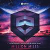 Million Miles (其他) - Hydrogenio&Frostloud!&Misha Sinal