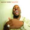 Ready to Hang - Wayman Tisdale