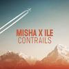 Contrails - Misha&Ile