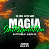 Magia Intergalática (Explicit) - Mc DDSV&MC CR DA ZO&DJ Kevyn Do RC&Dj B1 da ZO