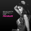 Pra Valer (Original Mix) - Bruno Motta&Zonatto&Luss