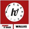 Jump It Back (Original Mix) - Wallas