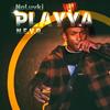 Playya (feat. N.E.V.R.) (Explicit) - NoLuvKJ&N.E.V.R.