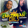 Caribbean Girls (Soca Remix|Radio Edit) - Mavado&Alison Hinds