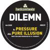 The Pressure (Original Mix) - Dilemn