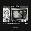 Pressure - Mythm