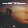 Cool For The Summer (Explicit) - YUNA&KARMA&Blaze U
