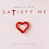 Satisfy Me - Thatboymassin&F.O.L.D.