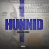 Hunnid (Explicit) - Chillah Rose