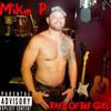 Tired of the Girl (Explicit) - Mike P