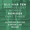 Famous Lost Words (Nuage Remix) - Blu Mar Ten