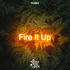 Fire It Up - Kuarz