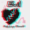 Evil(feat. Layn Bennett) (Explicit) - Lil' E&Layn Bennett
