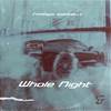 Whole Night (其他) - Tomoya Wadnaxx