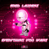 Everything You Want (Original Mix) - Fred Laurent&Rachel Clark