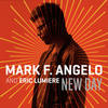 New Day (Radio Edit) - Mark F. Angelo&Eric Lumiere