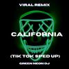 Toned Tan Fit And Redy California (Tik Tok Sped Up) (Remix) - Green Neon DJ