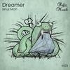 Dreamer (Original Mix) - Sinus Man