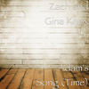 Adam's Song(Time) - zach&Gina Knox