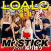 Mr.STICK (feat. ぬりぼう) - LOALO MODELS&ぬりぼう