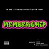 Membership(feat. Kurupt of DPG) (Explicit) - Dr. Dee&Kurupt of DPG