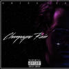 Champagne Rain (Explicit) - Grizz Lee