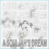 A Souljah's Dream (Explicit) - Fish Narc&Yung Bruh