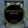 Melancolia - Jose Alves