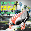 Drop It Down Low(feat. Richie Loop) - Henry Fong&Richie Loop