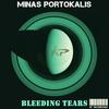 Bleeding Tears - Minas Portokalis