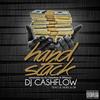 HandStack(feat. Lil Nuke & Dk) (Explicit) - DJ Cashflow&Lil Nuke&Dk