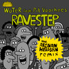 Ravestep (Afghan Headspin Remix|Explicit) - Woter&Pit Voorhees&Afghan Headspin