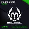 Thunder (Mark Pledger Remix) - Pulse & Sphere&Mark Pledger