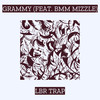 Grammy (Explicit) - LBR Trap&BMM MIZZLE